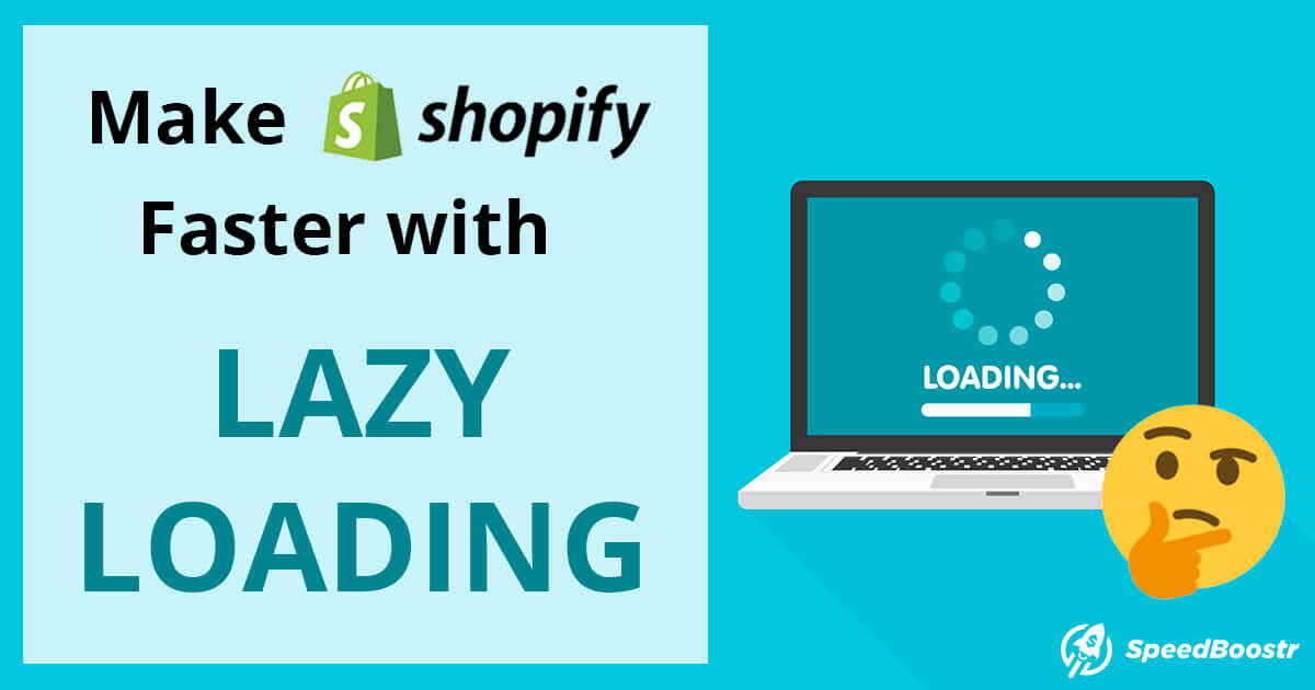 lazy-loading-for-shopify-sites